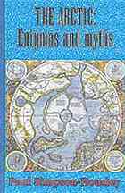 دانلود کتاب The Arctic : enigmas and myths