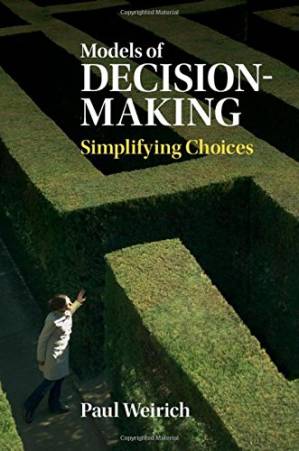 دانلود کتاب Models of Decision-Making: Simplifying Choices