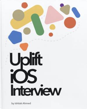 دانلود کتاب Uplift iOS Interview – A Comprehensive Guide to Master Your