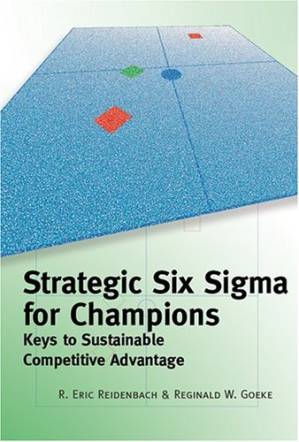 دانلود کتاب Strategic six sigma for champions : keys to sustainable competitive advantage