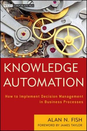 دانلود کتاب Knowledge Automation: How to Implement Decision Management in Business Processes
