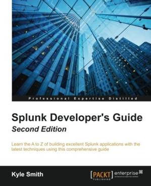 دانلود کتاب Splunk Developer’s Guide