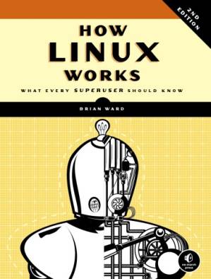 دانلود کتاب How Linux Works: What Every Superuser Should Know
