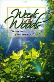 دانلود کتاب Weeds of the Woods: Small Trees and Shrubs Eastern Forest