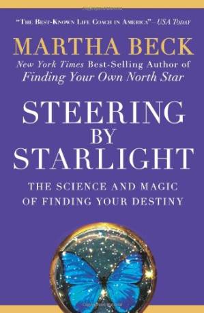 دانلود کتاب Steering by Starlight: The Science and Magic of Finding Your Destiny