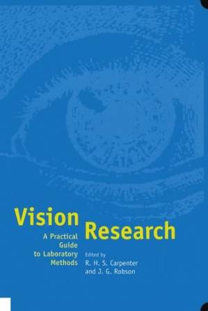 دانلود کتاب Vision Research: A Practical Guide to Laboratory Methods