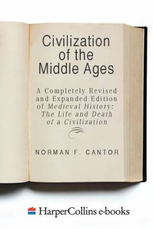دانلود کتاب The Civilization of Middle Ages