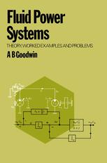 دانلود کتاب Fluid Power Systems: Theory, worked examples and problems
