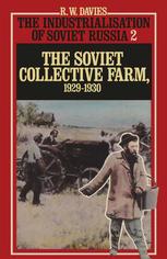 دانلود کتاب The Industrialisation of Soviet Russia #2) Collective Farm, 1929–1930 (1980