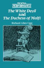 دانلود کتاب The White Devil and Duchess of Malfi: Text Performance