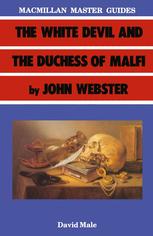 دانلود کتاب The White Devil and Duchess of Malfi by John Webster