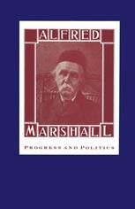 دانلود کتاب Alfred Marshall: Progress and Politics