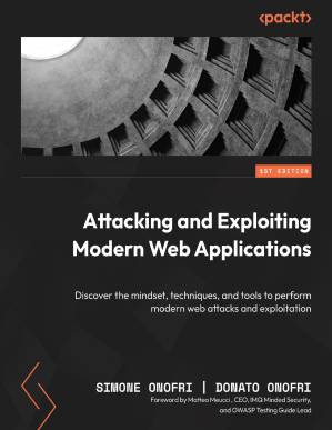دانلود کتاب Attacking and Exploiting Modern Web Applications