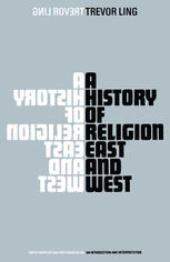 دانلود کتاب A History of Religion East and West: An Introduction Interpretation