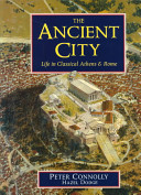 دانلود کتاب The Ancient City: Life in Classical Athens and Rome
