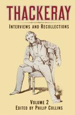 دانلود کتاب Thackeray: Volume 2: Interviews and Recollections