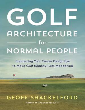 دانلود کتاب Golf Architecture for Normal People