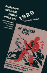 دانلود کتاب Russia’s Retreat from Poland, 1920: Permanent Revolution To Peaceful Coexistence
