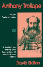 دانلود کتاب Anthony Trollope and his Contemporaries: A Study in the Theory Conventions of Mid-Victorian Fiction