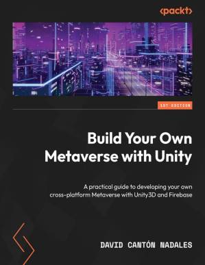 دانلود کتاب Build Your Own Metaverse with Unity