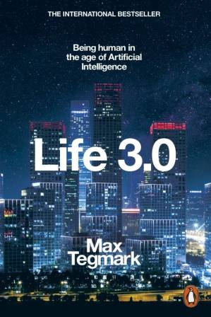 دانلود کتاب Life 3,0: Being Human in the Age of Artificial Intelligence
