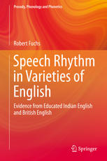 دانلود کتاب Speech Rhythm in Varieties of English: Evidence from Educated Indian English and British
