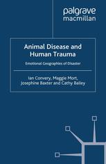 دانلود کتاب Animal Disease and Human Trauma: Emotional Geographies of Disaster