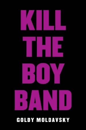 دانلود کتاب Kill the Boy Band