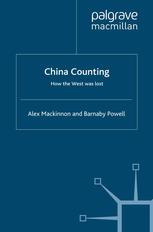 دانلود کتاب China Counting: How the West Was Lost
