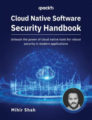 دانلود کتاب Cloud Native Software Security Handbook