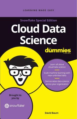 دانلود کتاب Cloud Data Science For Dummies®, Snowflake Special Edition
