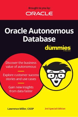 دانلود کتاب Oracle Autonomous Database For Dummies®, 3rd Special Edition