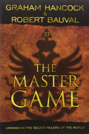 دانلود کتاب The Master Game: Unmasking Secret Rulers of World