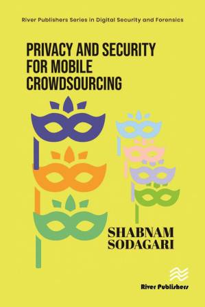 دانلود کتاب Privacy and Security for Mobile Crowdsourcing