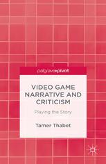 دانلود کتاب Video Game Narrative and Criticism