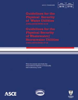 دانلود کتاب Guidelines for the physical security of water utilities, ANSI/ASCE/EWRI 56-10 wastewater/stormwater 57-10 (ASCE/EWRI 56-10) and
