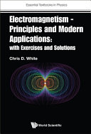 دانلود کتاب Electromagnetism — Principles and Modern Applications: With Exercises Solutions
