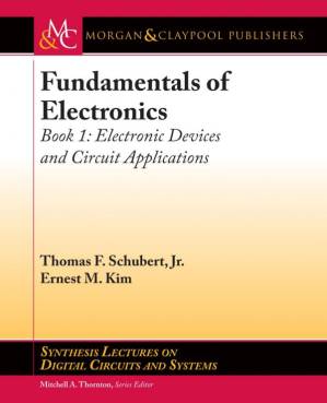 دانلود کتاب Fundamentals of Electronics, Book 1: Electronic Devices and Circuit Applications