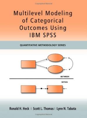 دانلود کتاب Multilevel Modeling of Categorical Outcomes Using IBM SPSS