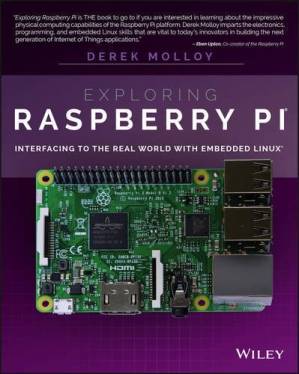 دانلود کتاب Exploring Raspberry Pi: Interfacing to the Real World with Embedded Linux
