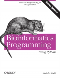 دانلود کتاب Bioinformatics Programming Using Python: Practical for Biological Data