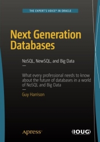 دانلود کتاب Next Generation Databases: NoSQL, NewSQL, and Big Data: What every professional needs to know about the future of databases in a world NoSQL Data