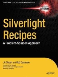 دانلود کتاب Silverlight Recipes: A Problem-Solution Approach