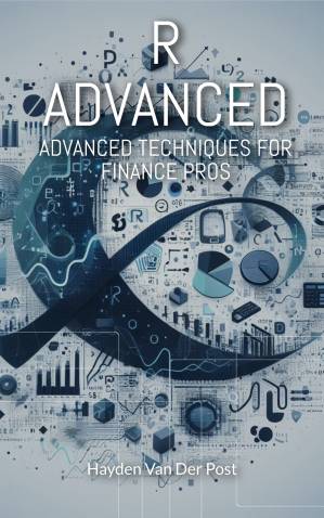 دانلود کتاب R Advanced: Advanced Techniques for Finance Pro’s: The comprehensive guide to progarmming in