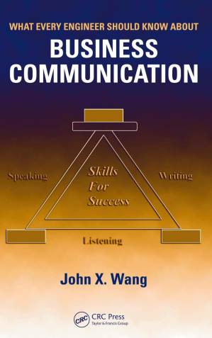 دانلود کتاب What Every Engineer Should Know About Business Communication