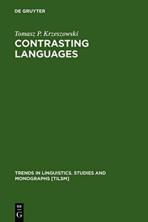 دانلود کتاب Contrasting Languages: The Scope of Contrastive Linguistics