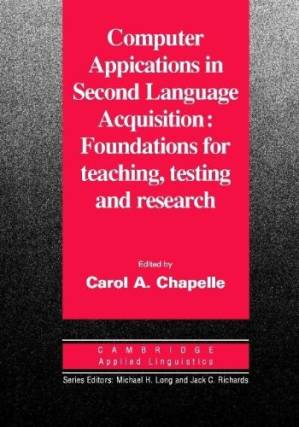 دانلود کتاب Computer Applications in Second Language Acquisition: Foundations for Teaching, Testing and Research