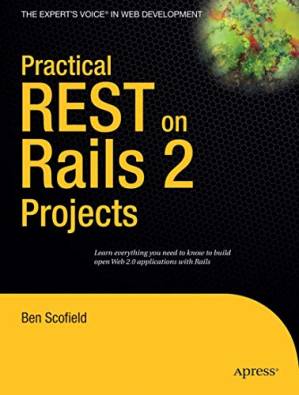 دانلود کتاب Practical REST on Rails 2 Projects (Practical