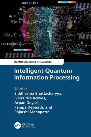 دانلود کتاب Intelligent Quantum Information Processing