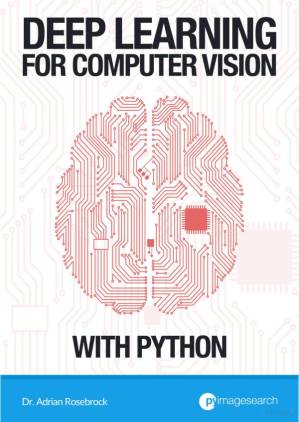 دانلود کتاب Deep Learning for Computer Vision with Python
